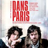 Bof Dans Paris - Musique Originale d'Alex Beaupain et Armel Dupas