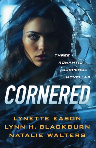 Cornered: Thriller Romantic Suspense 3-in-1 Novella Collection