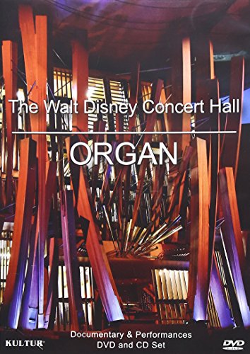 The Walt Disney Concert Hall Organ (DVD + CD) The Walt Disney Concert Hall Organ (DVD + CD)