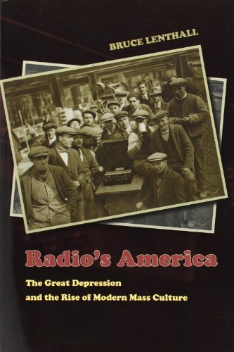 Télécharger Radio's America: The Great Depression and the Rise of Modern Mass Culture (English Edition) Livre eBook France