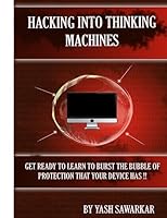 Hacking Into Thinking Machines 1514263009 Book Cover