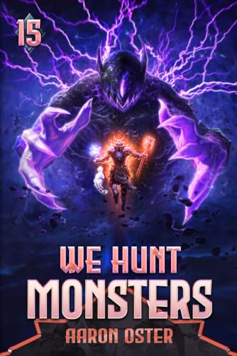 Cover of We Hunt Monsters: Book Fifteen