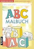 ABC lernen - Das ABC Malbuch der Tiere zum Lernen, Malen und Spaß haben