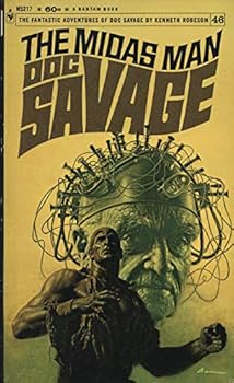 The Midas Man: Doc Savage - Book #46 of the Doc Savage (Bantam)