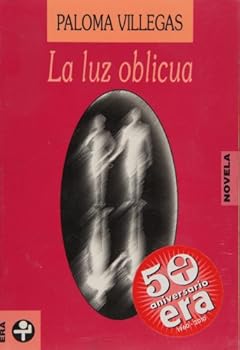 Paperback La luz oblicua (Spanish Edition) [Spanish] Book
