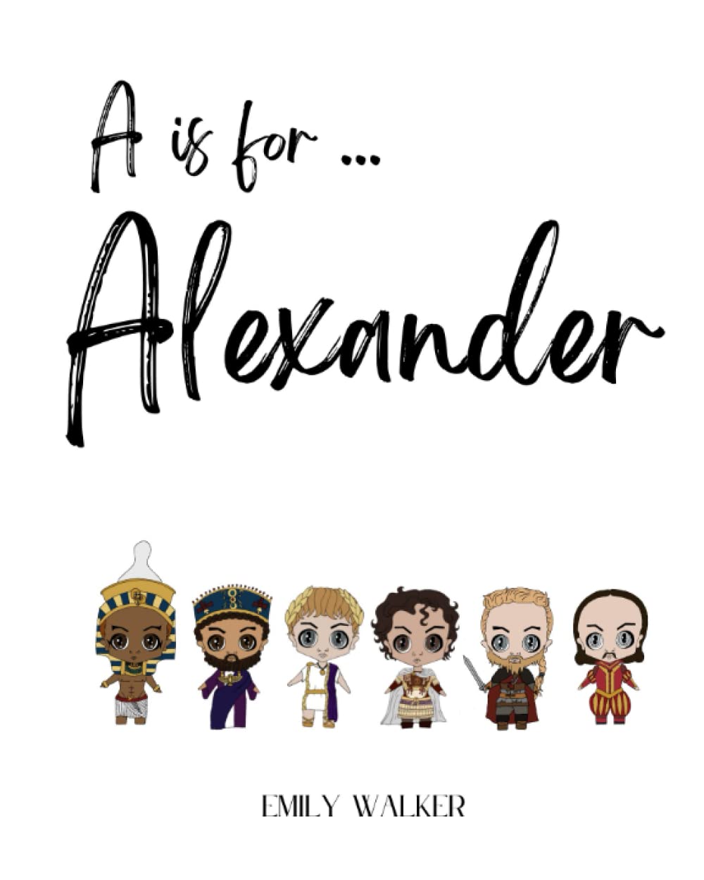 A is for Alexander...