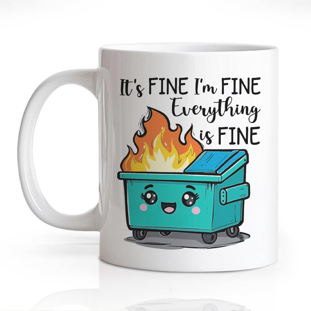 It's Fine I'm Fine Funny 11oz Double-Sided Ceramic Mug, Dumpster Fire Coffee Mug for Men Women Colleague, Encouraging Gifts for Friend, Sarcastic Birthday Gifts for Coworker