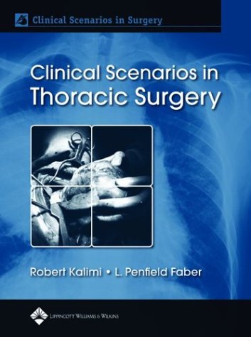 Buy Clinical Scenarios in Thoracic Surgery (Clinical Scenarios in Surgery Series) — BookShops.in