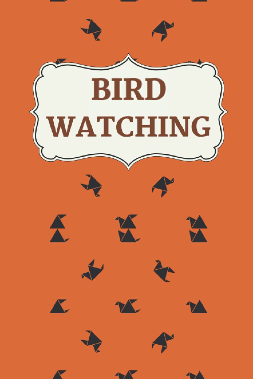 Bird Watching Book for Beginners: Children Bird Spotting Log Book I Bird Identification Book for Birders