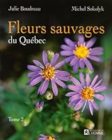 Fleurs Sauvages du Quebec V 02 2761919149 Book Cover