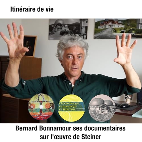 Bernard Bonnamour, ses documentaires sur l'œuvre de Steiner