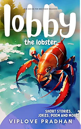 Lobby the Lobster: Short Stories Collection, Jokes! (Fun Series for Beginner Readers) (Stories for little kids | Happy, Nappy, Fun Time Sleepy) (English Edition)