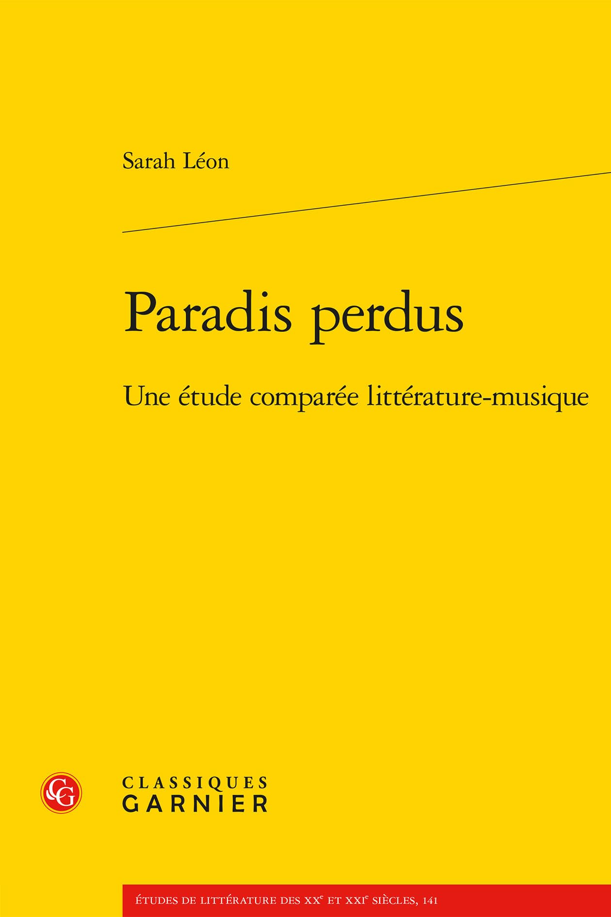Paradis perdus: Une étude comparée littérature-musique