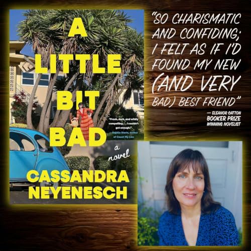 Cassandra Neyenesch: The Ten-Year Journey Behind A Little Bit Bad