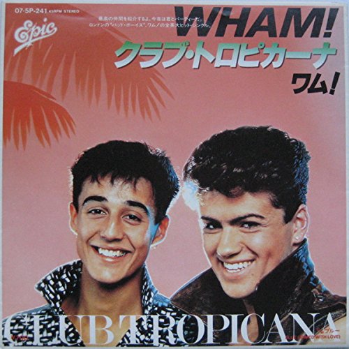 Club Tropicana (JAPAN VINYL 7")