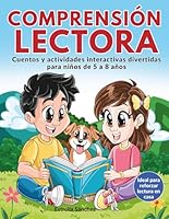 Comprensión Lectora: Cuentos y Actividades Interactivas Divertidas Para Niños (Spanish Edition) B0D9VMGGDB Book Cover