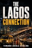 THE LAGOS CONNECTION (English Edition)