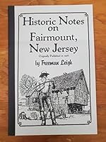 Historic Notes on Fairmount, New Jersey 0740449362 Book Cover