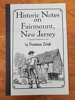 Paperback Historic Notes on Fairmount, New Jersey Book