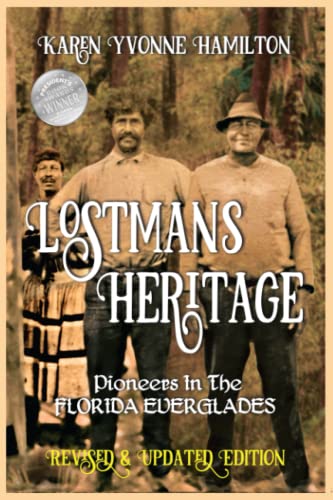 Lostmans Heritage: Pioneers in the Florida Everglades