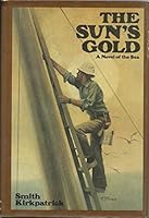 The Sun's Gold 0395184673 Book Cover