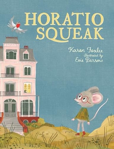 Horatio Squeak 1760652377 Book Cover