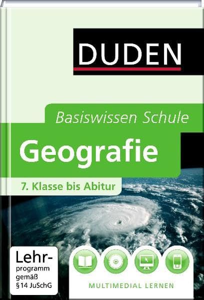 Basiswissen Schule - Geografie 7. Klasse bis Abitur: 7. Klasse bis Abitur. Multimedial lernen