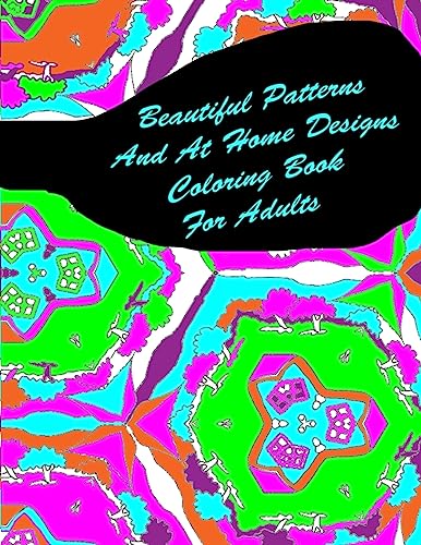 Beautiful Patterns And At Home Designs Coloring Book For Adults