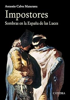 Paperback Impostores: Sombras en la España de las Luces [Spanish] Book