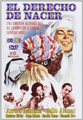 El derecho de nacer (Llamentol) [DVD]