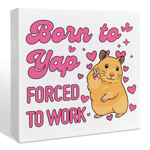 Born to Yap Forced to Work Pink Funny Hamster Meme Wood Box Office Desk Decor Sign, Funny Pink Work Gifts for Coworkers Colleagues Friends Women, Hamster Office Desk Accessories Decor for Women