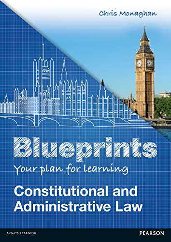 Blueprints: Constitutional and Administrative Law (English Edition) Blueprints: Constitutional and Administrative Law (English Edition)