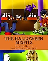 The Halloween Misfits 1517250153 Book Cover