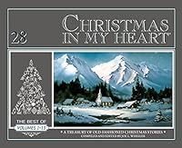 Christmas in My Heart: A Treasury of Old-Fashioned Christmas Stories 0816362696 Book Cover