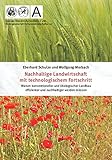 Nachhaltige Landwirtschaft mit technologischem Fortschritt: Warum konventioneller und ökologischer Landbau effizienter und nachhaltiger werden müssen