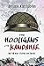 The Hooligans of Kandahar: Not All War Stories are Heroic