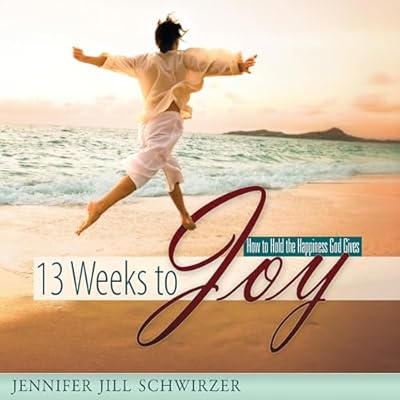 13 Weeks to Joy