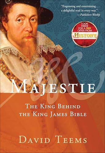 Majestie: The King Behind the King James Bible
