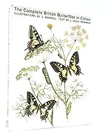 The complete British Butterflies in colour / illustrations by E. Mansell ; text by L. Hugh Newman B001R2MYHM Book Cover