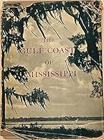 The Gulf Coast of Mississippi B0000D5LAZ Book Cover