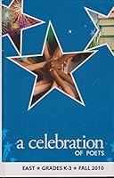 A Celebration of Poets; east Grades K-3; Fall 2010 160050406X Book Cover