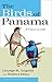 The Birds of Panama: A Field Guide (Zona Tropical Publications)