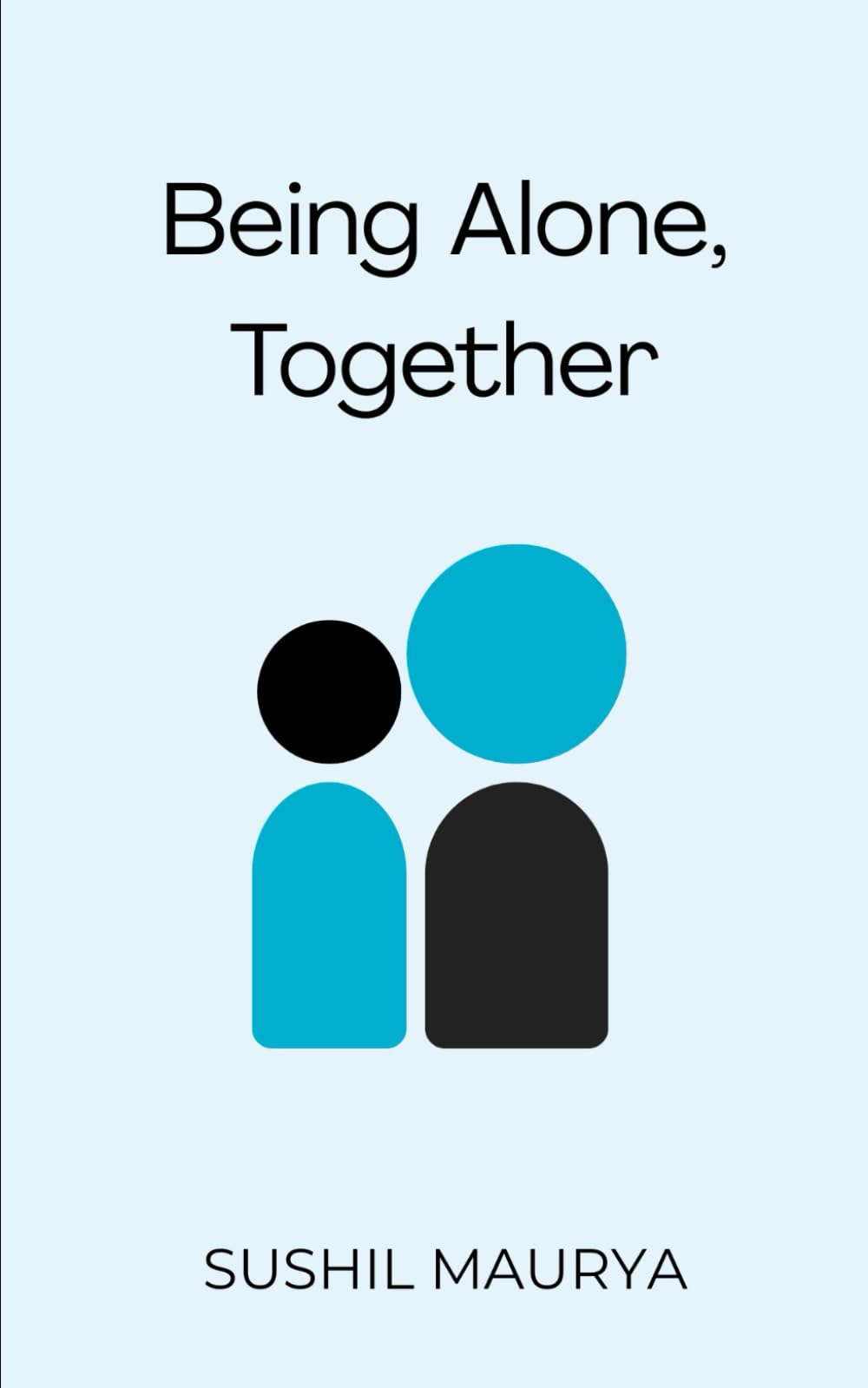 Being Alone, Together