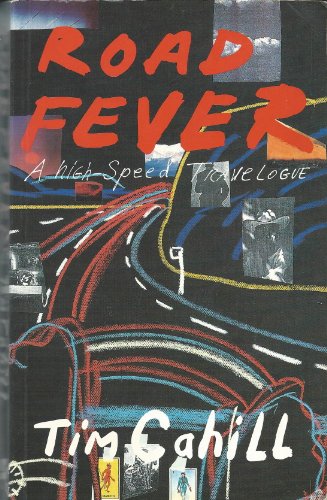 Road Fever: A High Speed Travelogue 1857020804 Book Cover