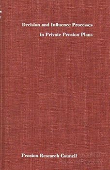 Hardcover Decision and Influence Processes in Private Pension Plans Book
