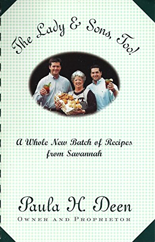 Cover of The Lady & Sons, Too!: A Whole New Batch of Recipes from Savannah