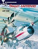  Die Abenteuer von Tanguy und Laverdure Gesamtausgabe 03: Cap Zero
