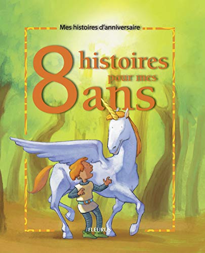 08 HISTOIRES POUR MES 8 ANS (+ CD) [French] 2215044772 Book Cover