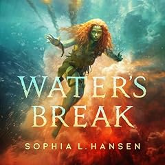 Water's Break Audiolibro Por Sophia L. Hansen arte de portada