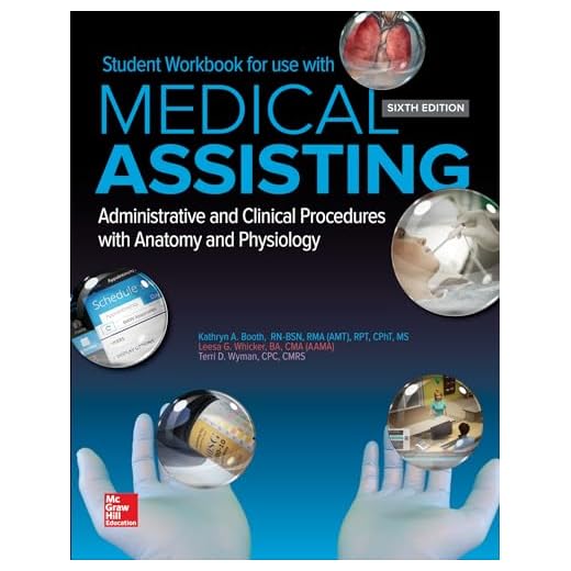 Student Workbook for Medical Assisting: Administrative and Clinical Procedures